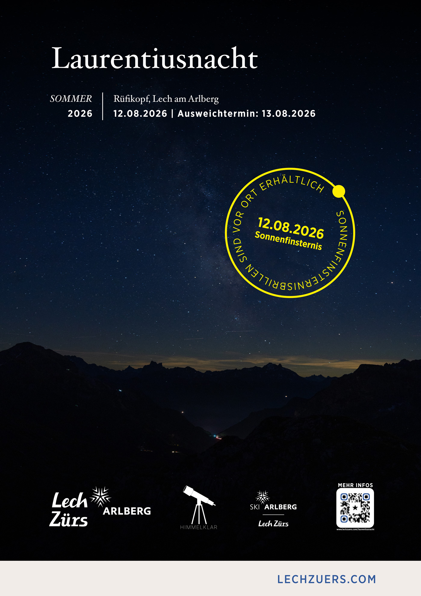Werbeplakat für die „Laurentiusnacht“ im Sommer 2026 am Rüfikopf, Lech am Arlberg. Das Hauptmotiv zeigt einen beeindruckenden Sternenhimmel mit der Milchstraße über dunklen Bergsilhouetten. Text auf dem Plakat: Datum: 12.08.2026 (Ausweichtermin: 13.08.2026). Gelbes Siegel: „12.08.2026 Sonnenfinsternis – Sonnenfinsternisbrillen sind vor Ort erhältlich“. Logos am unteren Rand: Lech Zürs Arlberg, Himmelklar, Ski Arlberg sowie ein QR-Code für mehr Infos und die Website lechzuers.com.